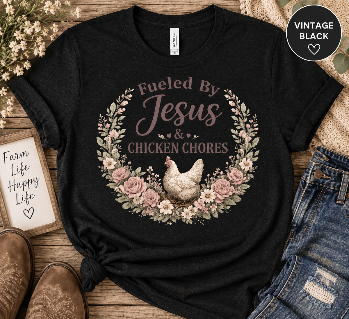 Fueled by Jesus & Chicken Chores Tee