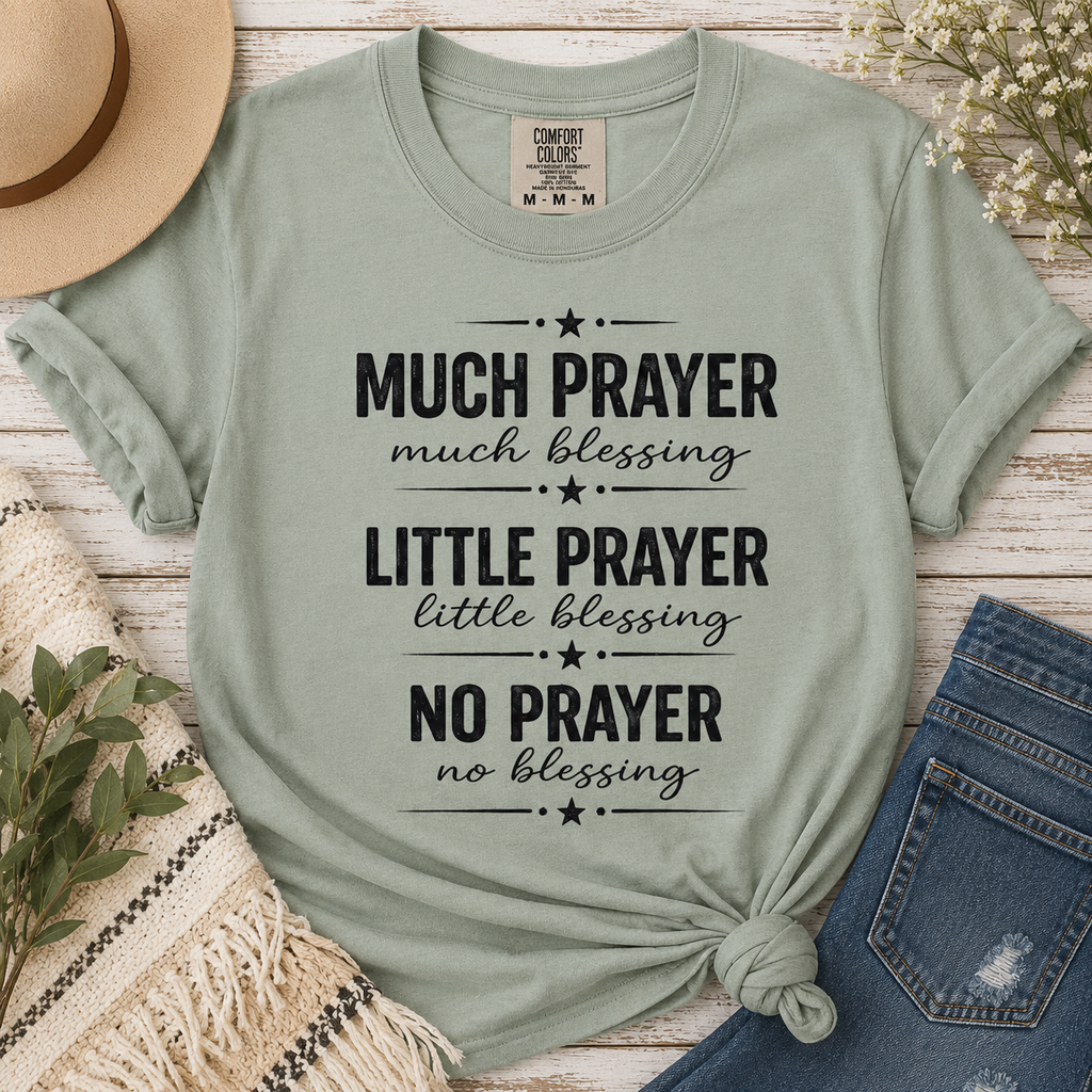 Much Prayer Much Blessing Christian Tee